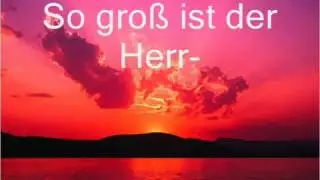 So gro&szlig; ist der Herr-Michael Janz (lyriks)
