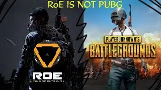 RoE is NOT PUBG.