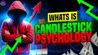 TOPIC 3 - What is Candlestick Psychology? | Trading Psychology | Binary Trading