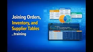 Joining Orders, Inventory, and Supplier Tables_training