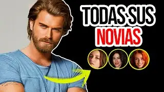 😍 Kıvanç Tatlıtuğ y sus NOVIAS en la vida REAL!
