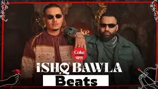 Official musical Beats of Ishq Bawla | Ishq Bawla Instrumental | Dhanda Nyoliwala #dhandanyoliwala 