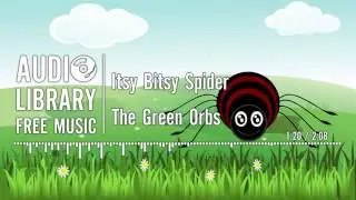 Itsy Bitsy Spider (Instrumental) by The Green Orbs | Nursery rhyme