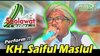 Perform MANTAP !! Sholawat : KH. Saiful Maslul - PP. Darut Tauhid, Sampang Madura | At Taubah