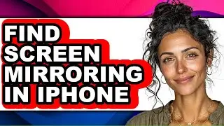 How to Find Screen Mirroring in Iphone (only Way)