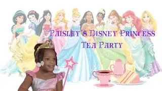 Paisley's Disney Princess Tea Party