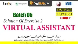 virtual assistant exercise 2 batch 05 | dstp 2.0 batch 05 virtual assistant exercise 2
