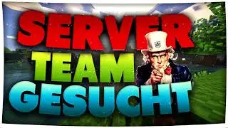 Minecraft SERVERTEAM GESUCHT | JETZT BEWERBEN!!!