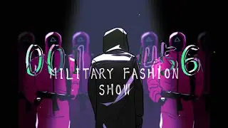 【Squid game2】仁奇（001x456） | military fashion show
