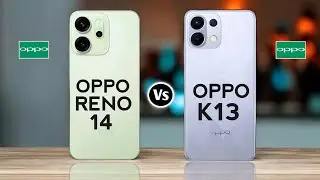 Oppo Reno 14 vs Oppo K13 | Full Comparison | Best Budget King? #Theikatech #OppoReno14 #OppoK13
