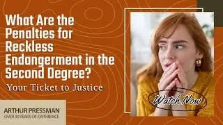 What Are the Penalties for Reckless Endangerment in the Second Degree? | New York Defense Lawyer