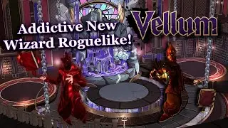 This Wizard Roguelike Is Sick!! (Vellum Gameplay)