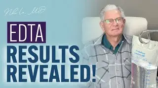 EDTA Chelation Therapy Benefits for Heart Health | Real Patient Story with Dr. Nhi Le