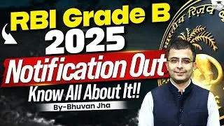 RBI Grade B 2025 Notification Out | RBI Grade B Vacancy 2025 Complete Details | StudyIQ