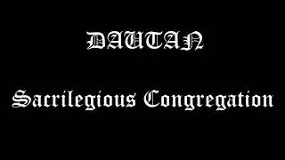 DAUTAN - SACRILEGIOUS CONGREGATION