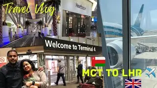 MUSCAT to UK Travel Experience Sep 2022 | Travel Vlog | Oman Air Dreamliner 787-9 | MCT ✈ LHR