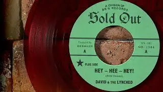 David & The Lynched ... Hey - Hee - Hey!  ...2023