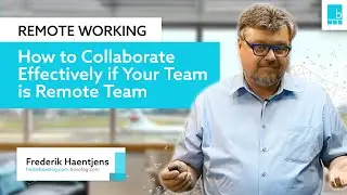 Remote working: How to Collaborate Effectively if Your Team is Remote Team  (Module 4.2)