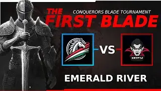 UNG vs KRY &ndash; Map 3: Emerald River | TFB Week 1 | Conqueror&rsquo;s Blade Esports