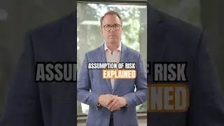 What is assumption of risk? #injuryclaims