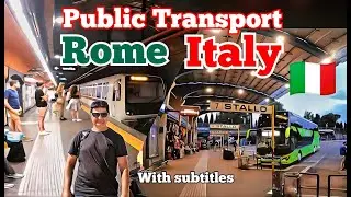 Rome: Public Transport for Tourists | tips and tricks | Tour of Italy | Episode 6
