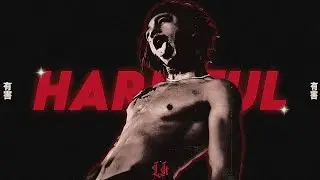 scarlxrd, mupp - HARMFUL [edit]