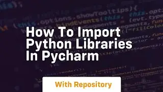how to import python libraries in pycharm