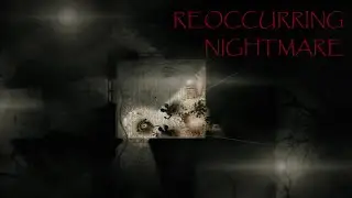 Darkwood | Reoccurring Nightmare