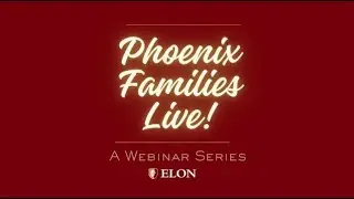 Elon University Family Webinar: Fraternities and Sororities at Elon