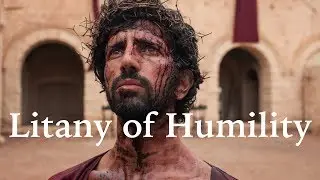 Litany of Humility
