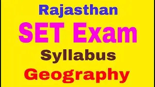 Rajasthan SET Exam Syllabus - Geography