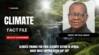 Post COP30: The Urgent Climate Finance Actions Africa Needs for Food Security