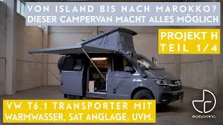 Der ideale Campervan für jedes Reiseziel! VW T6.1 Transporter | Projekt H Teil 1/4