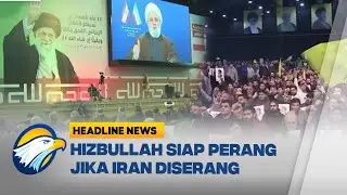[HEADLINE NEWS, 29/01] Solidaritas Hizbullah, Mempersiapkan Perang Jika Iran Diserang