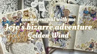 Golden Wind is THE gayest Jojo's bizarre adventure part | anime journal with me 🍃