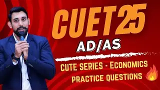 DAY 14 | The Cute Series | AD/AS - Questions  | CUET 25 | Economics