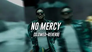 Raftaar, Krsna, Karma - No Mercy (Slowed+Reverb)