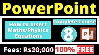 8. How to insert Maths equation in PPT - Free Online PowerPoint Course - Advance PowerPoint