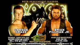 BOTB Wrestling - Carson Drake vs Brian Pillman Jr.