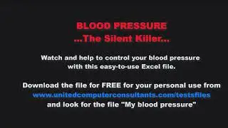 Use this Excel file  to watch and control your BLOOD PRESSURE (Hypertension)