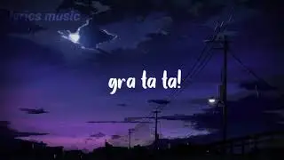 DJ GRA-TA-TA-TA-TA TIKTOK (LYRICS)