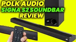Polk Audio Signa S2 Soundbar Review 2024: Is it the Best Budget Soundbar?