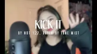 NCT 127 – Kick It (영웅) (Cover by Ione Mist)