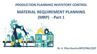 Material Requirement Planning (MRP)- Part 1