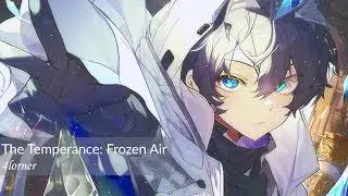 4lorner - The Temperance: Frozen Air | [Rupert's Glass Cannon] Album Teaser Song