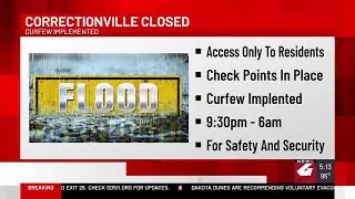 Correctionville, Iowa will be closed, and curfew still in place
