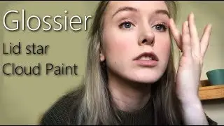 FIRST IMPRESSIONS | Glossier lid star in cub and NEW storm cloud paint