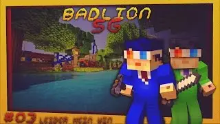 BadLionSG - #03