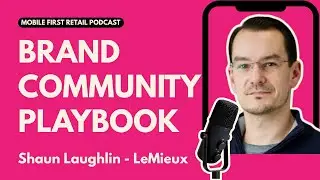 Learn How To Build Brand Community In 2026 - Shaun Laughlin