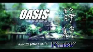 Oasis Kaw 
